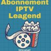 Abonnement IPTV Leagend 12 MOIS