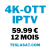 4K OTT Abonnement IPTV 12 Mois